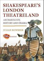 Shakespeare's London Theatreland