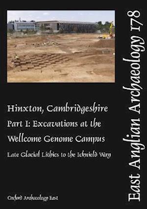 EAA 178: Hinxton, Cambridgeshire: Part I