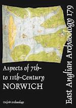 Aspects of 7th- to 11th-century Norwich