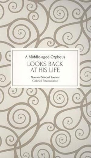 A Middle-Aged Orpheus Looks Back at His Life