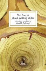 Ten Poems about Getting Older