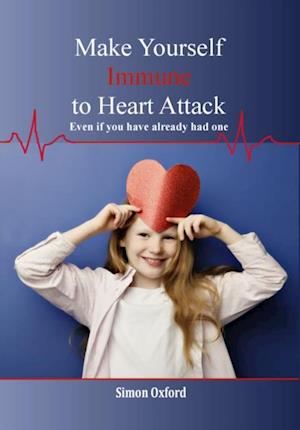 Make Yourself Immune to Heart Attack