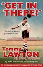 Lawton, T:  Get In There!