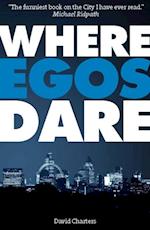 Where Egos Dare (Dave Hart 4)