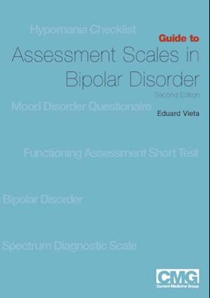 Guide to Assessment Scales in Bipolar Disorder