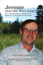 Jerome: Just One More Song: Local, Social & Political History in the Repertoire of a Newfoundland-Irish Singer 