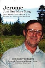 Jerome: Just One More Song! Local, Social & Political History in the Repertoire of a Newfoundland-Irish Singer 