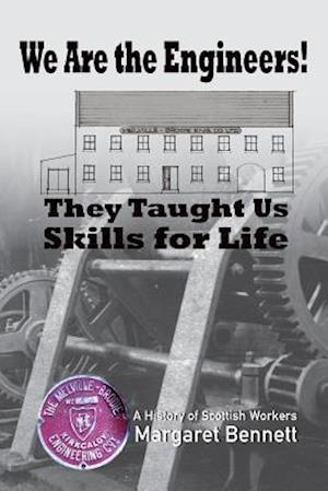 We Are the Engineers!: They Taught Us Skills for Life