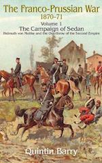 Franco-Prussian War 1870-1871, Volume 1