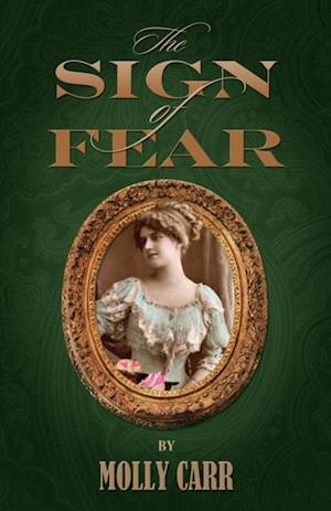 Sign of Fear - The adventures of Mrs.Watson with a supporting cast including Sherlock Holmes, Dr.Watson and Moriarty