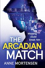 The Arcadian Match 