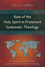 Role of the Holy Spirit in Protestant Systematic Theology