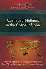 Communal Holiness in the Gospel of John