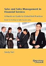 Sales and Sales Management in Financial Services: A Hands-On Guide to Global Best Practices 