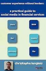 A Practical Guide to Social Media in Financial Services