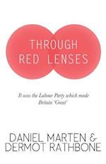 Through Red Lenses - It Was the Labour Party That Made Britain Great