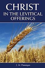 Christ in the Levitical Offerings