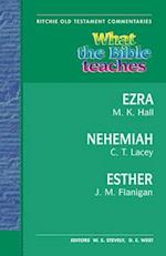 What the Bible Teaches - Ezra, Nehemiah, Esther