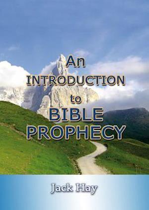 Introduction to Bible Prophecy