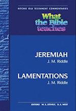 What the Bible Teaches -Jeremiah and Lamentations