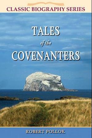 Tales of the Covenanters