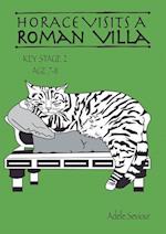 Horace Visits a Roman Villa (Age 7-11 Years)
