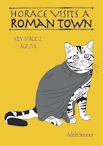 Horace Visits a Roman Town (Age 7-11 Years)