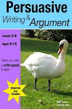 Learning Persuasive Writing and Argument