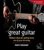 Play Great Guitar