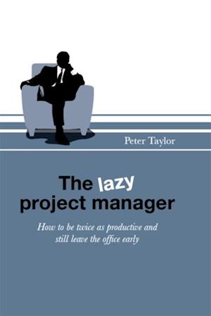 lazy project manager