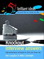 Knockout Interview Answers