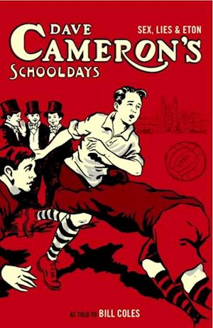 Dave Cameron's Schooldays