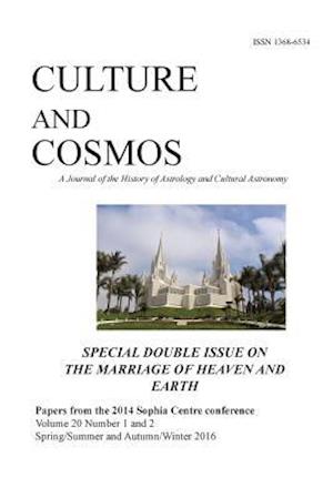 Culture and Cosmos Vol 20 1 and 2: Marriage of Heaven and Earth