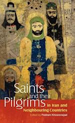 Saints and Their Pilgrims in Iran and Neighbouring Countries