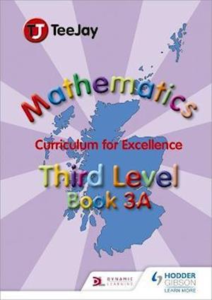 TeeJay Mathematics CfE Third Level Book 3A