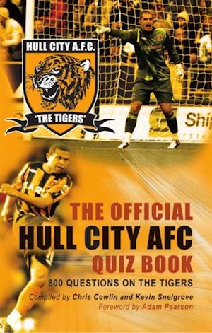 Official Hull City AFC Quiz Book