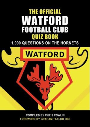 Official Watford Football Club Quiz Book