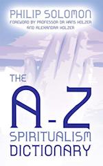 A-Z Spiritualism Dictionary