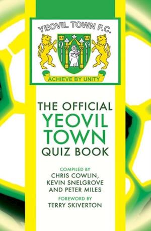 Official Yeovil Town Quiz Book