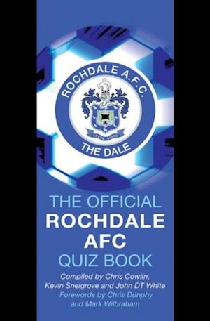 Official Rochdale AFC Quiz Book