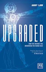 Upgraded: How the Internet has Modernised the Human Race