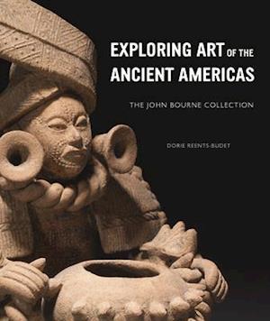 Exploring Art of the Ancient Americas: The John Bourne Collection