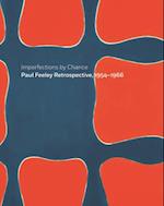 Imperfections By Chance: Paul Feeley Retrospective, 1954-1966