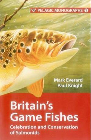 Britain’s Game Fishes