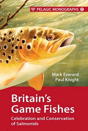 Britain's Game Fishes