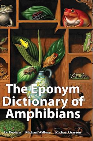 The Eponym Dictionary of Amphibians