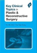 Key Clinical Topics in Plastic & Reconstructive Surgery
