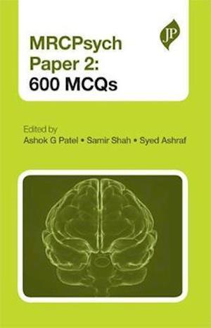 MRCPsych Paper 2: 600 MCQs