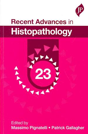 Recent Advances in Histopathology: 23