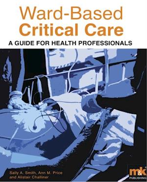 Ward-Based Critical Care